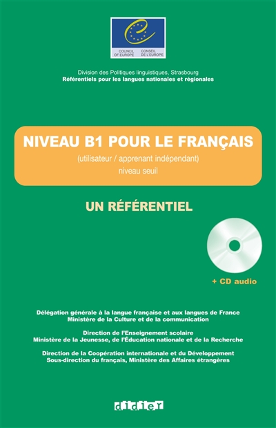 参照欧洲语言共同参考框架CECR Niveau B1 pour le français