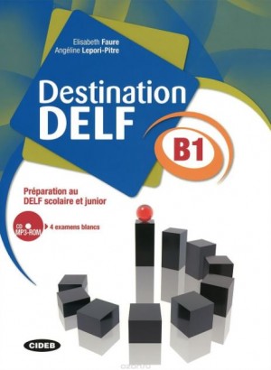 备考青少delf B1辅导书 Destination DELF B1