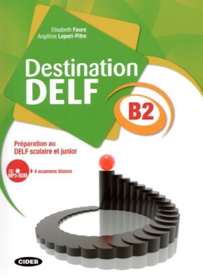 备考青少delf B2辅导书 Destination DELF B2