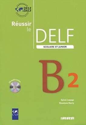 备考青少delf B2辅导书 Réussir le Delf scolaire et junior B2