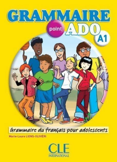 法语原版青少年语法教材Grammaire ado A1