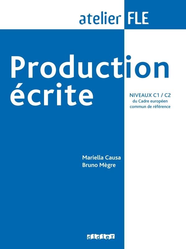 法语原版写作教材 Production écrite C1-C2