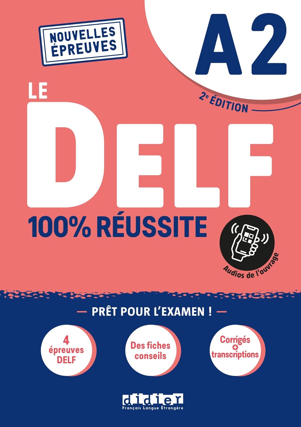 DELF 备考辅导书Le DELF A2 100% réussite - édition 2021-2022