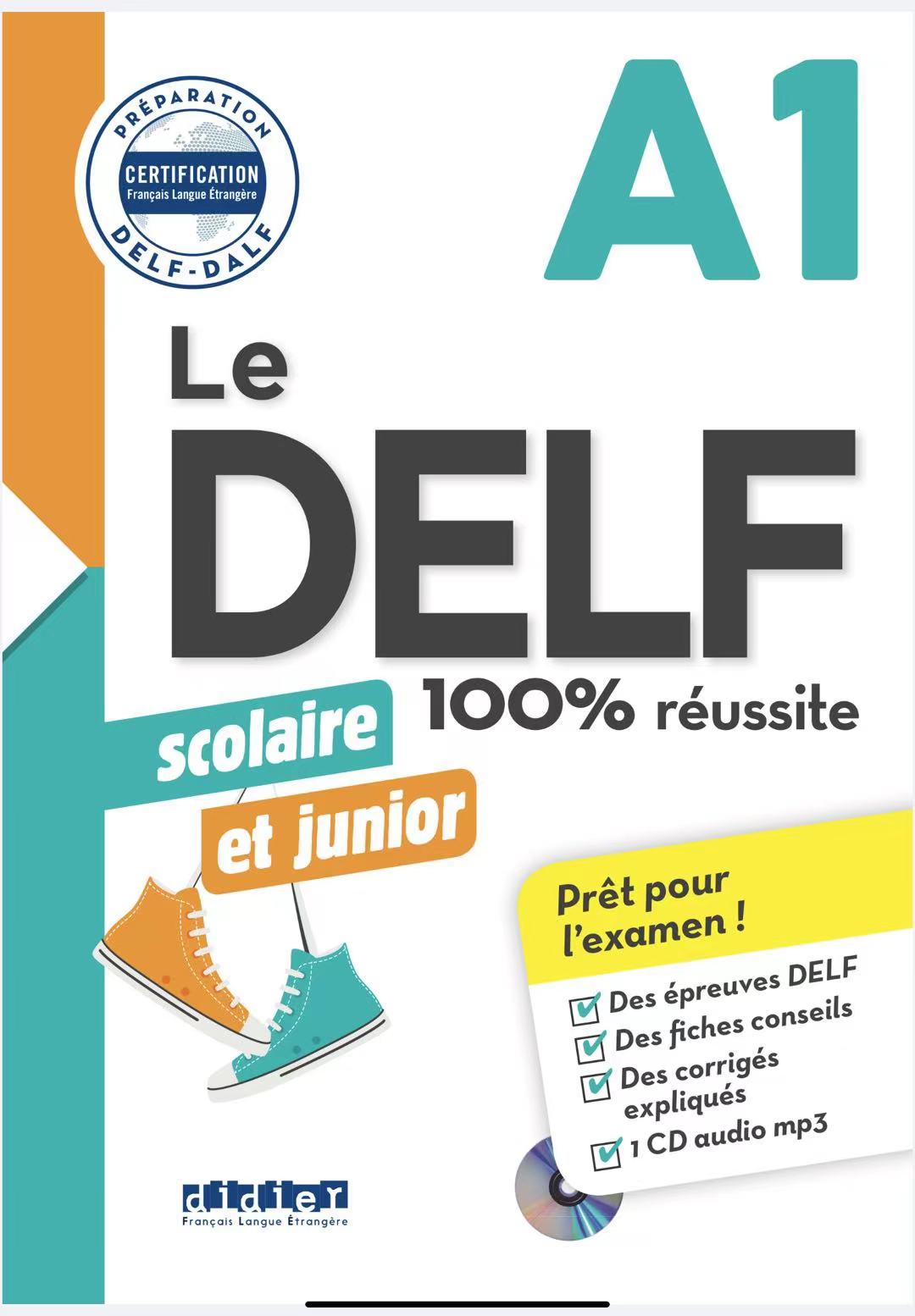 青少年备考delf 辅导书 Le DELF Scolaire et Junior 100% Réussite A1 