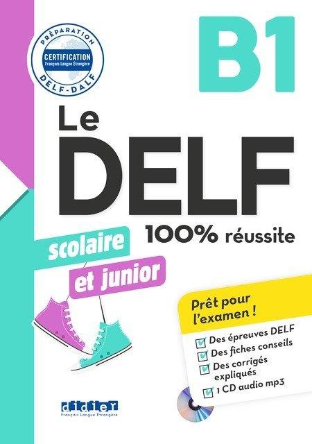青少年备考delf 辅导书 Le DELF Scolaire et Junior 100% Réussite B1