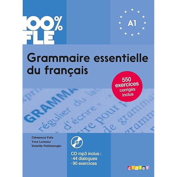 法语语法练习|初学习者(A1)必做的一本法语练习 Grammaire essentielle du français A1
