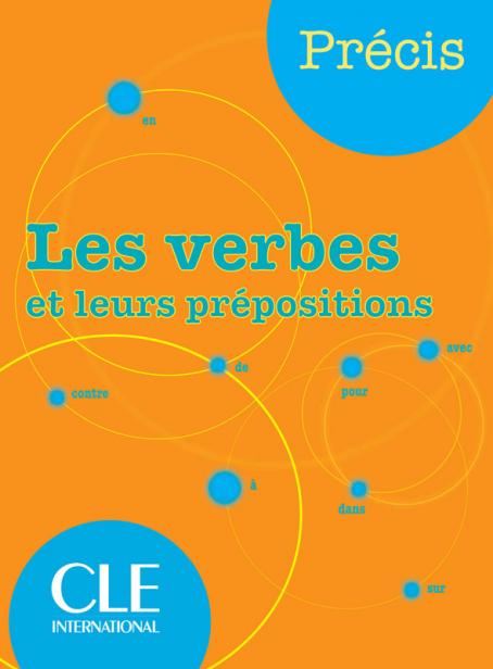 法语原版 Les verbes et leurs prépositions 动介词搭配