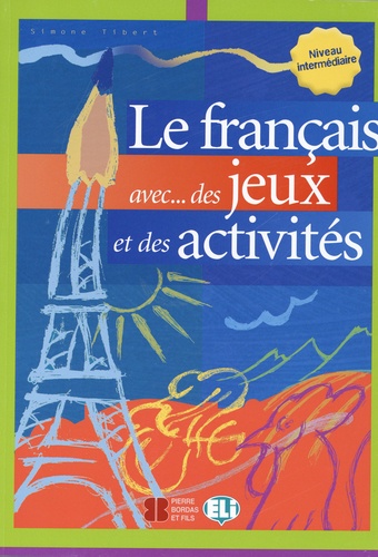 法语原版教材《在玩乐中学法语》Le français avec des jeux et des activités 中级