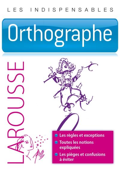 法语原版教材 Orthographe - Les indispensables Larousse 