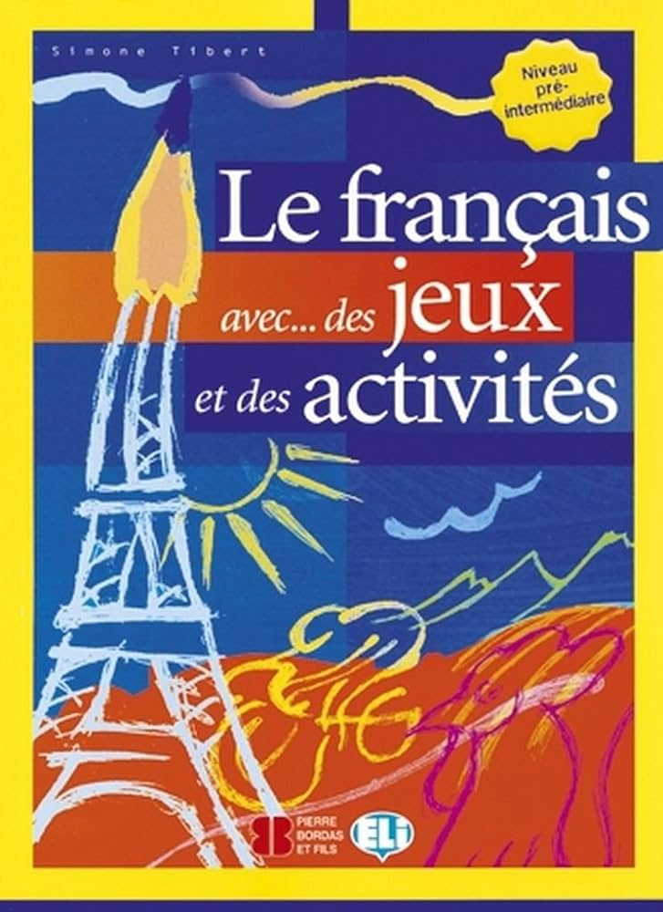 法语原版教材《在玩乐中学法语》Le français avec des jeux et des activités 中高级