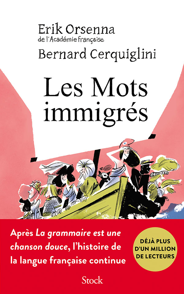 法兰西学院院士艾瑞克．欧森纳最新作品 Les Mots immigrés 那些语言里的移民