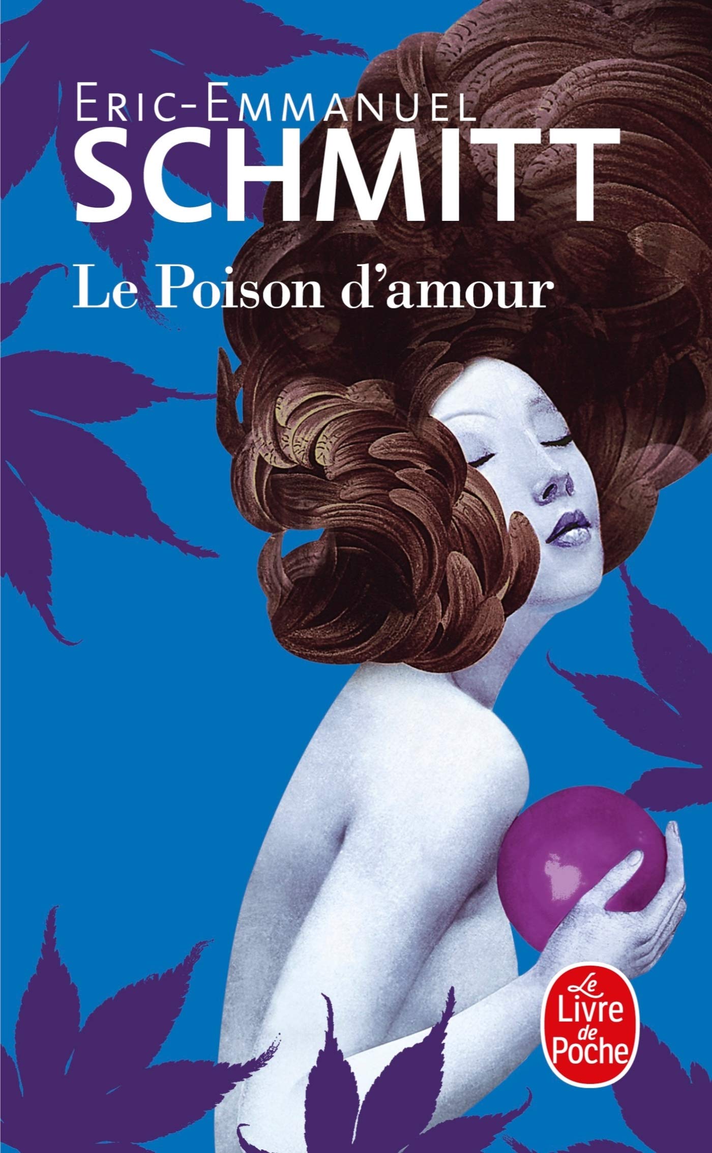 法国魅力才子Éric-Emmanuel Schmitt作品 《LE POISON D'AMOUR》