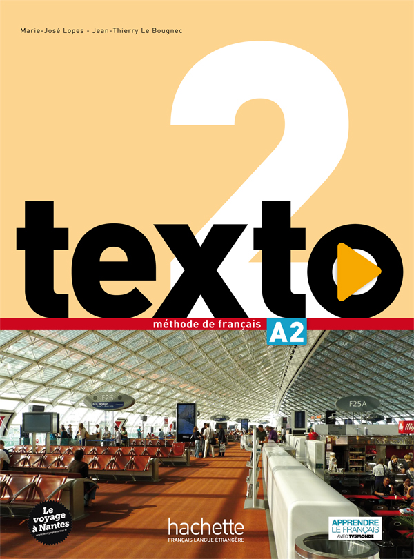 法语教材 |Texto 2 A2 青少年和成人 法语教材 Hach1ette出版社