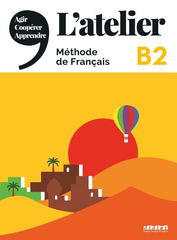 法语教材中的当红小生L'atelier B2 第四册 青少年和成人 Didier 2019-2021年