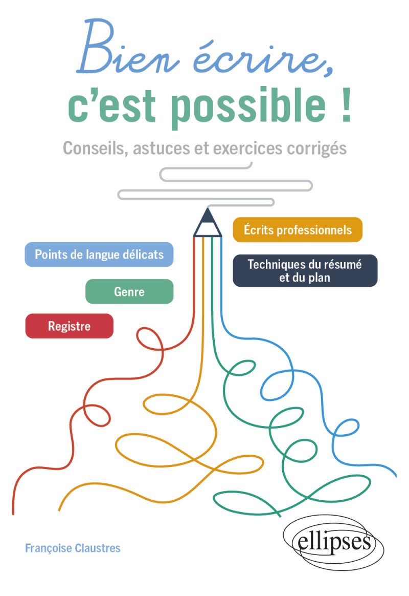 法语写作必备|看完这本法语写作一步到位 Bien écrire, c'est possible ! conseils, astuces et exercices corrigés