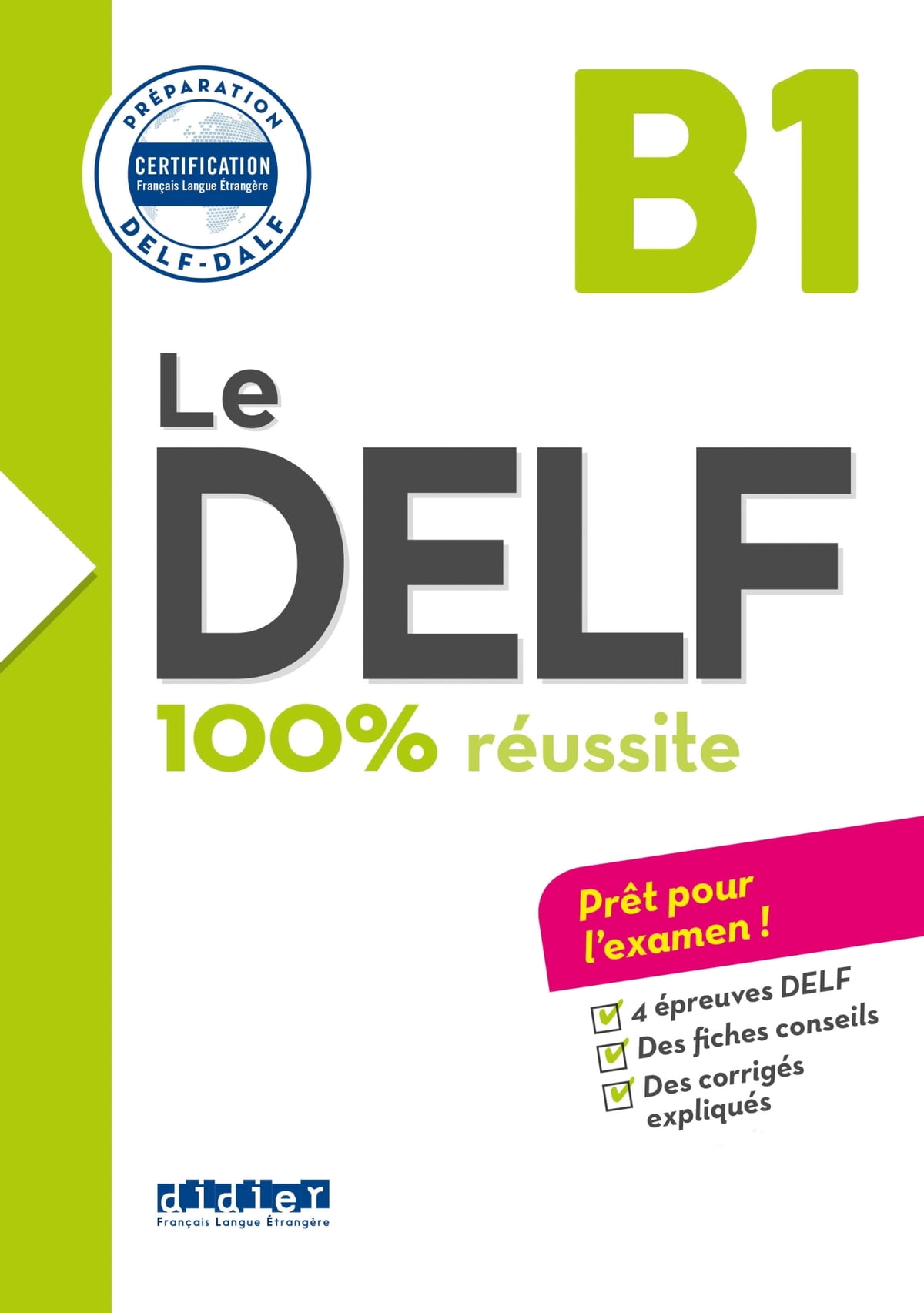 法语Delf/Dalf 考前准备书籍 Le DELF 100% réussite B1