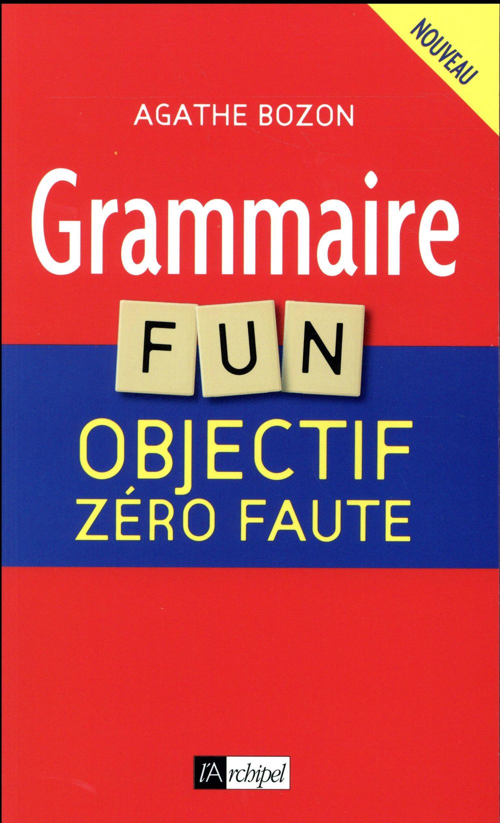 从这本书体验到了学习法语语法的乐趣 Grammaire fun - Objectif zéro faute