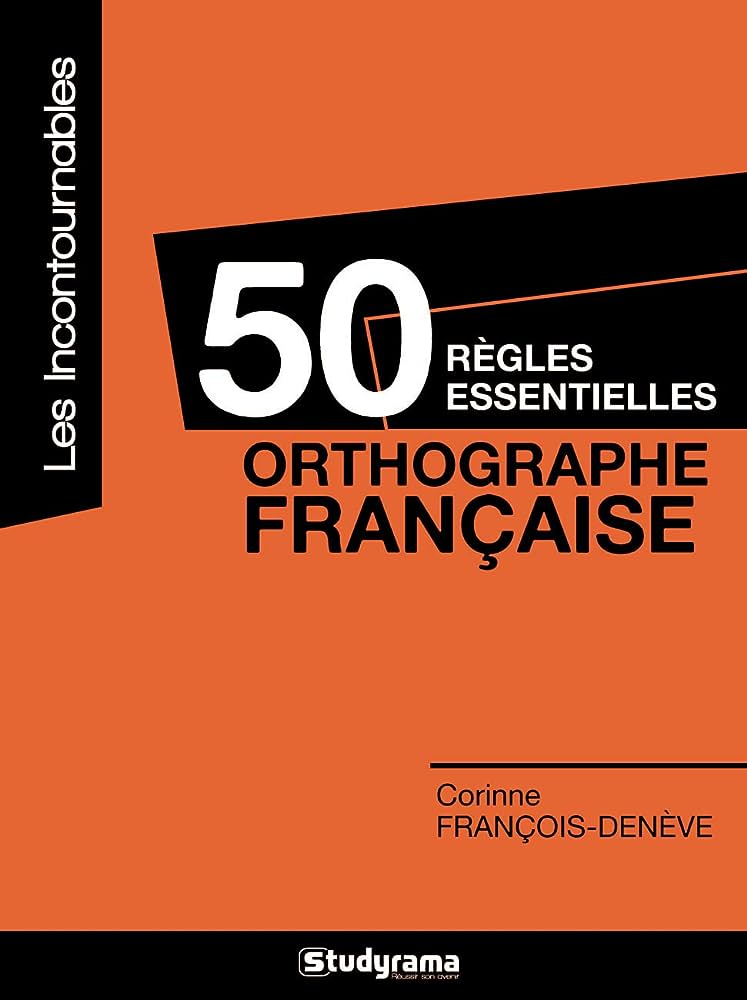 必须要知道的50条法语语法基本规则 50 règles essentielles -Grammaire française