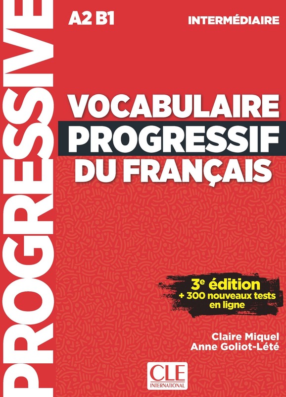 新版法语词汇渐进，法语词汇学习宝典|Vocabulaire progressif du françaisA2B1