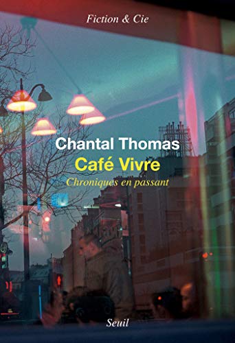 法文|历史小说家香塔勒．托玛作品《Café Vivre: Chroniques en passant》
