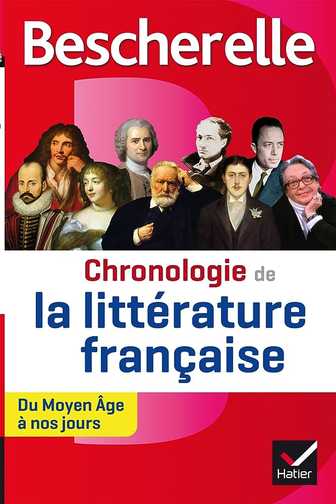 法文|Bescherelle 法国文学史：从中古世纪到当代Bescherelle Chronologie de la littérature française: du Moyen Âge à nos jours