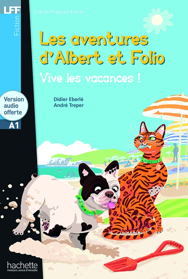  A1  Les aventures d’Albert et Folio : Vive les vacances !Hachette