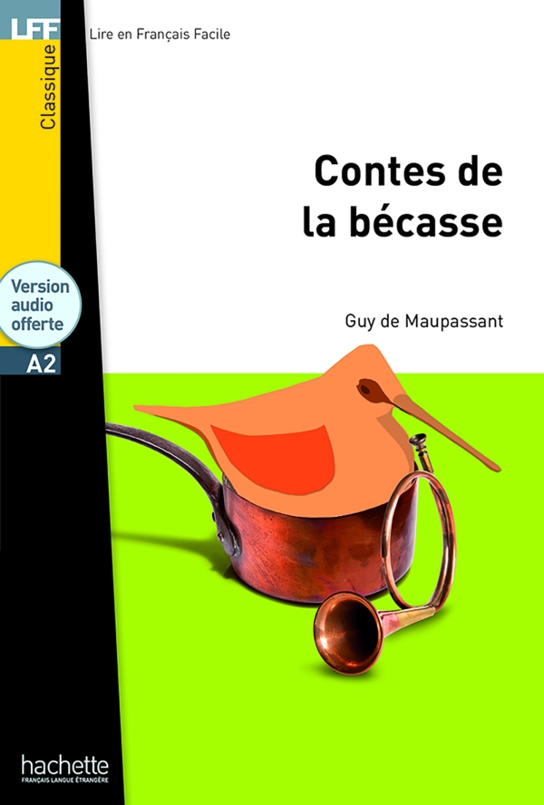   A2 HachetteContes de la bécasse