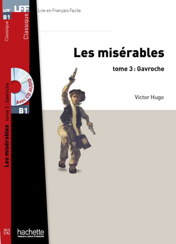 B1 Hachette Les misérables T3 (B1)