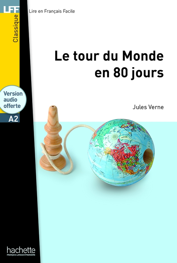  A2 Hachette Le Tour du Monde en 80 jours