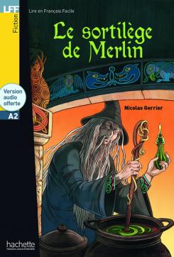  A2 Hachette Le sortilège de Merlin