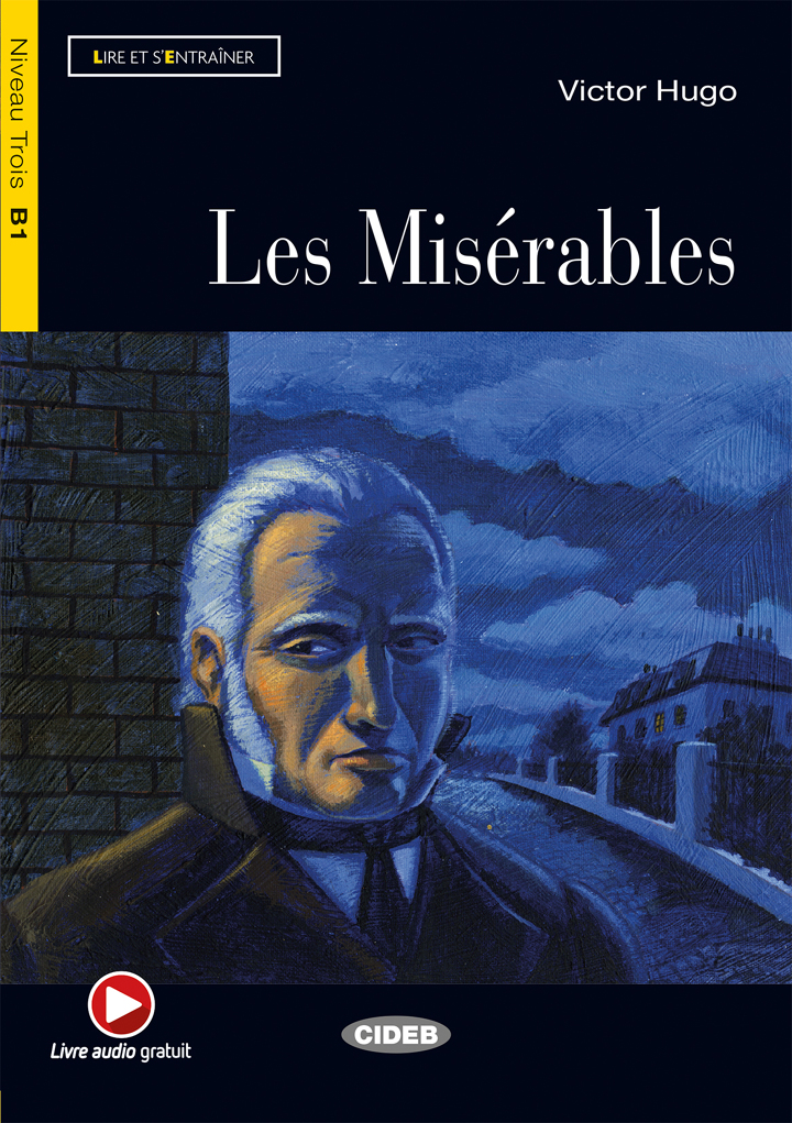 B1 CIDEB – Les Misérables
