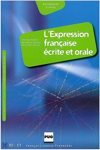 PUG出版的一本提高法语书面和口头表达 B2-C1L'Expression française écrite et orale