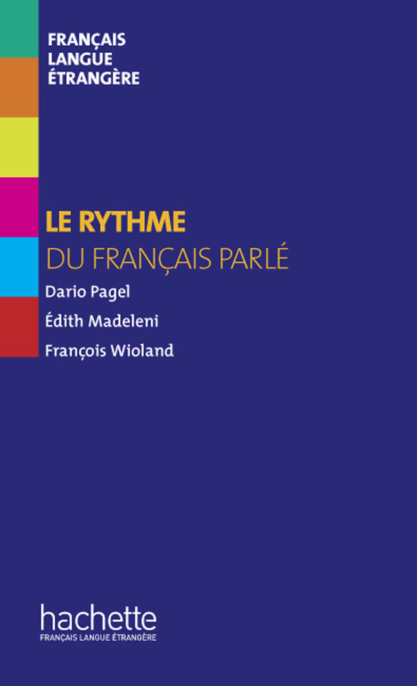 一本法语老师必备的法语语音发音教学手册 Le rythme du français parlé