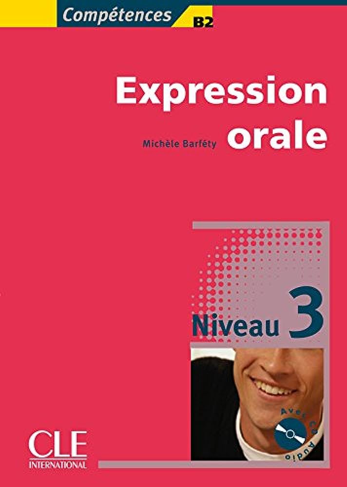 法语教材|Expression orale  3 口语练习 (B2) CLE出版