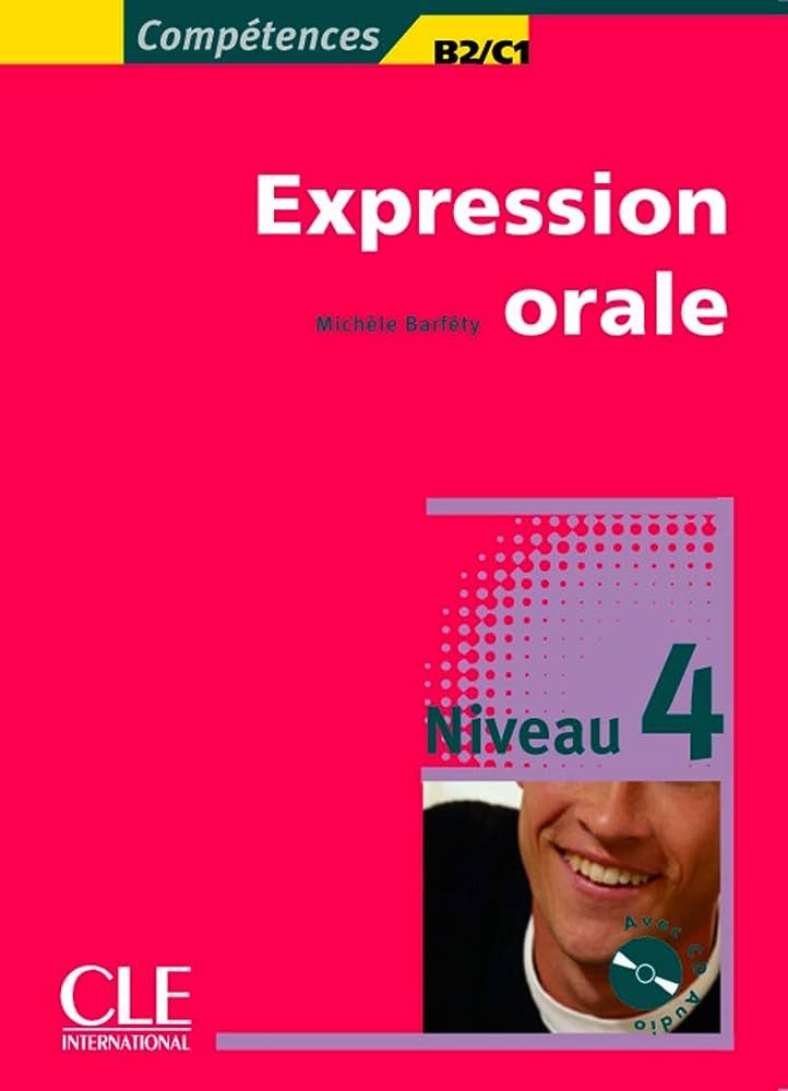 法语教材|Expression orale  4 口语练习 (B2-C1) CLE出版