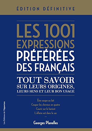 1001个法国人爱用谚语详解辞典Les 1001 expressions préférées des Français