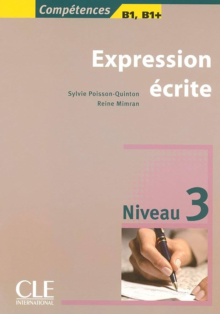 法语教材|Expression écrite  3 写作练习 (B1) CLE出版