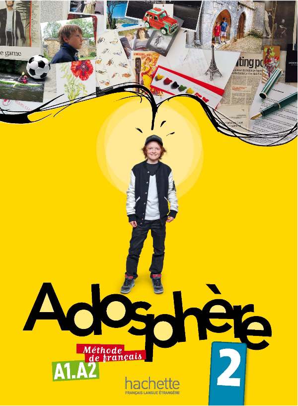 法语教材|Adosphère 2 (A1-A2)青少年法语教材 Hachette出版社